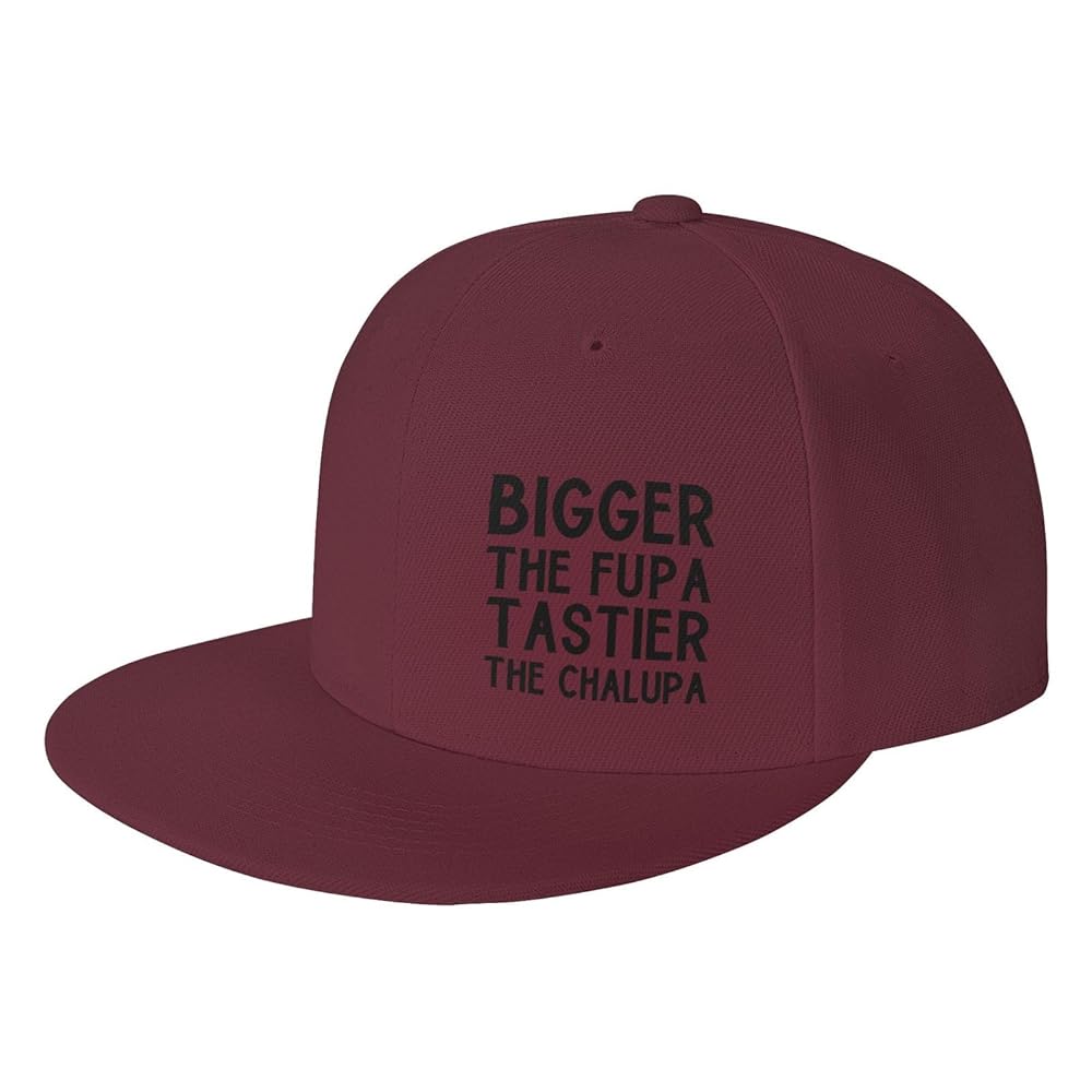 YVNUM Bigger The FUPA Tastier The Chalupa Dad Hat Flat Brim